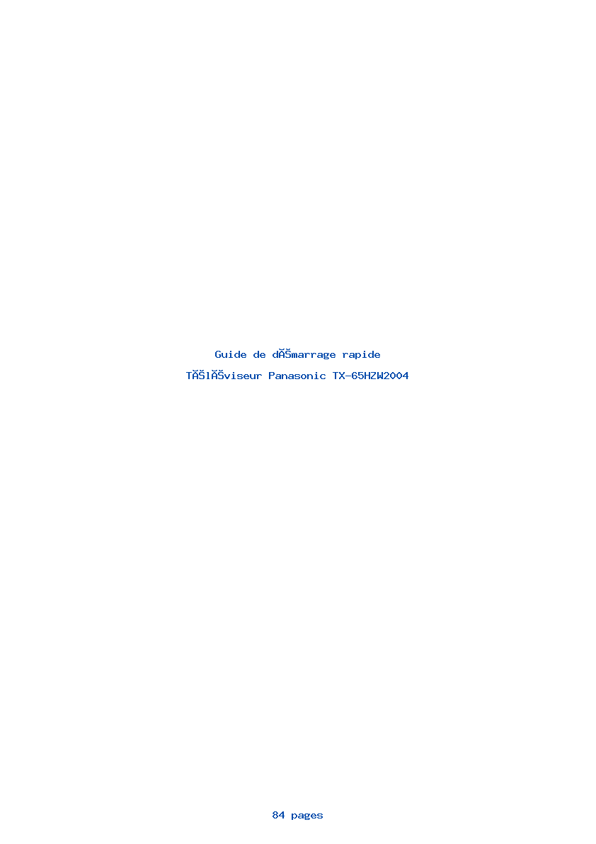 Page 1 de la notice Guide de démarrage rapide Panasonic TX-65HZW2004
