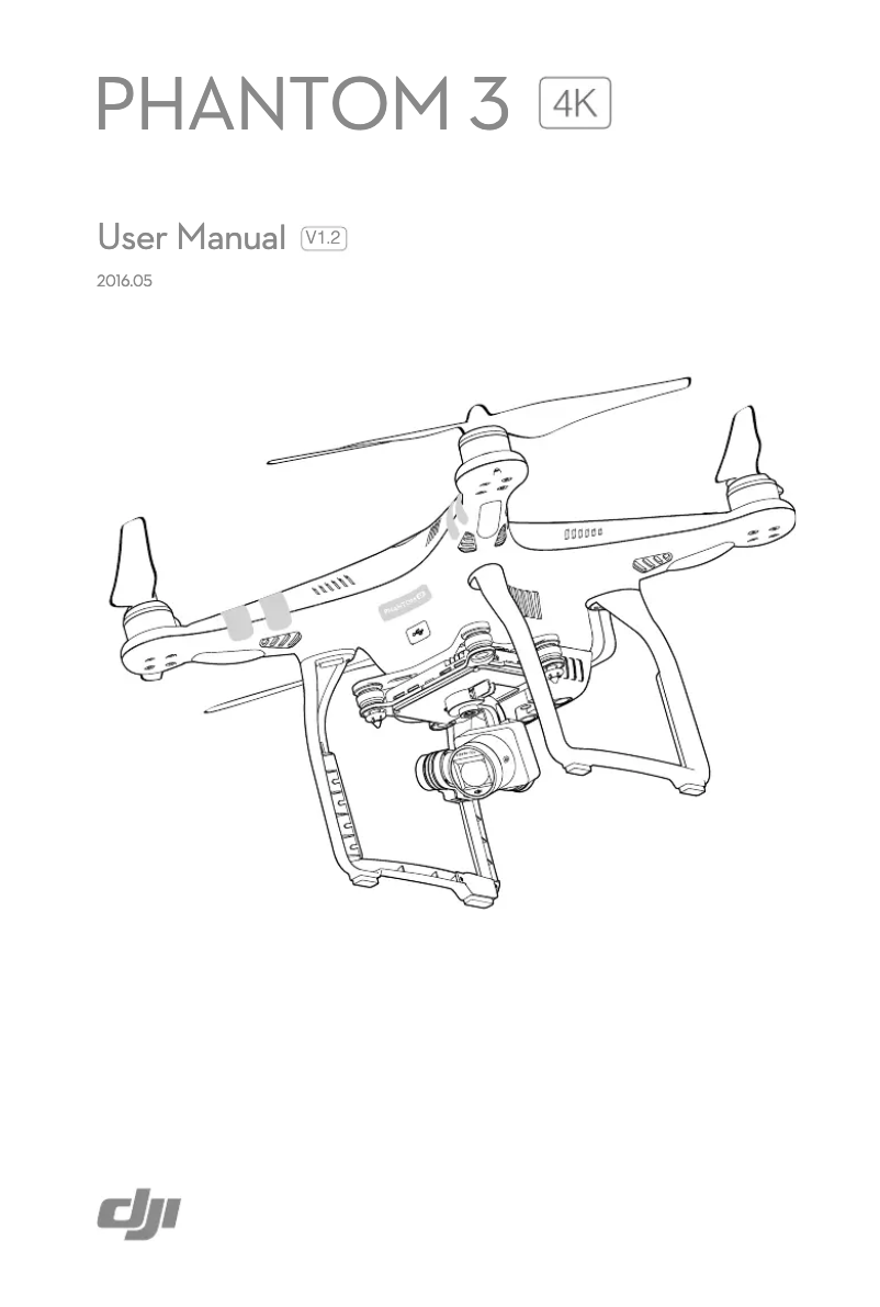 Page 1 de la notice Manuel utilisateur DJI Phantom 3 4K