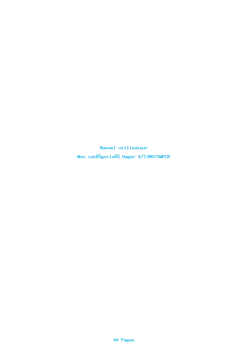 Page 1 de la notice Manuel utilisateur Hager K7T3M075WPCR