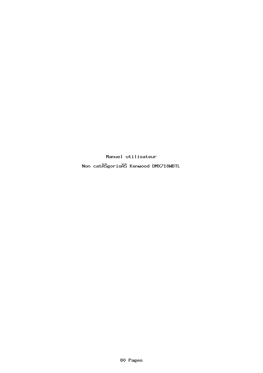 Page 1 de la notice Manuel utilisateur Kenwood DMX718WBTL