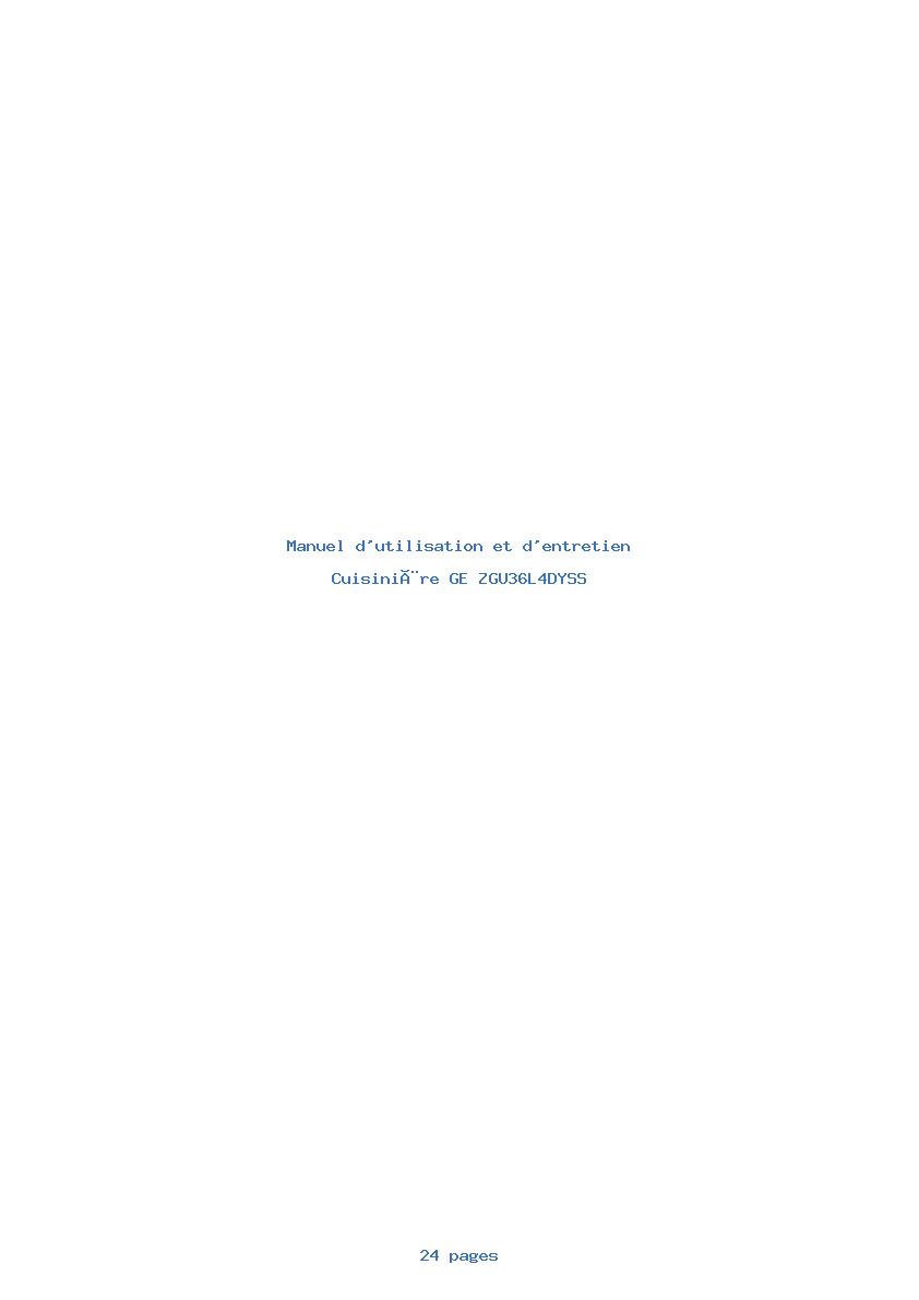Page 1 de la notice Manuel d'utilisation et d'entretien GE ZGU36L4DYSS