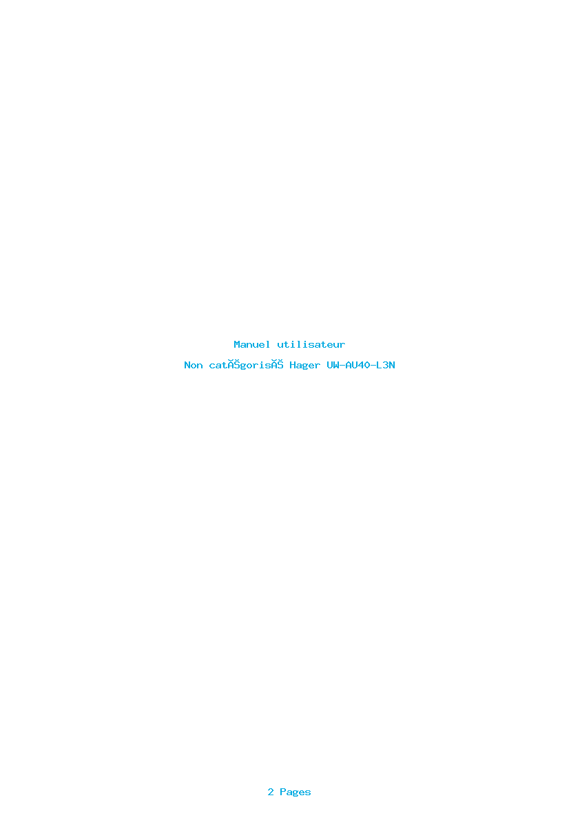 Page 1 de la notice Manuel utilisateur Hager UW-AU40-L3N