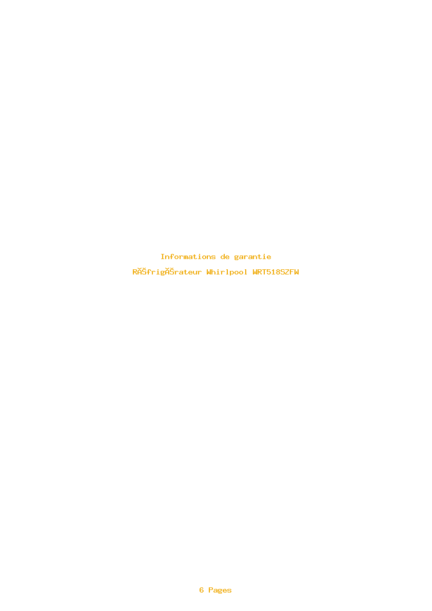 Page 1 de la notice Informations de garantie Whirlpool WRT518SZFW