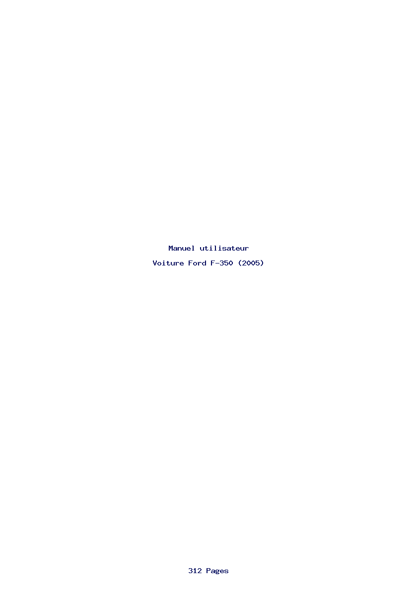 Page 1 de la notice Manuel utilisateur Ford F-350 (2005)