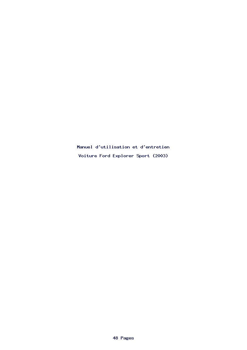 Page 1 de la notice Manuel d'utilisation et d'entretien Ford Explorer Sport (2003)