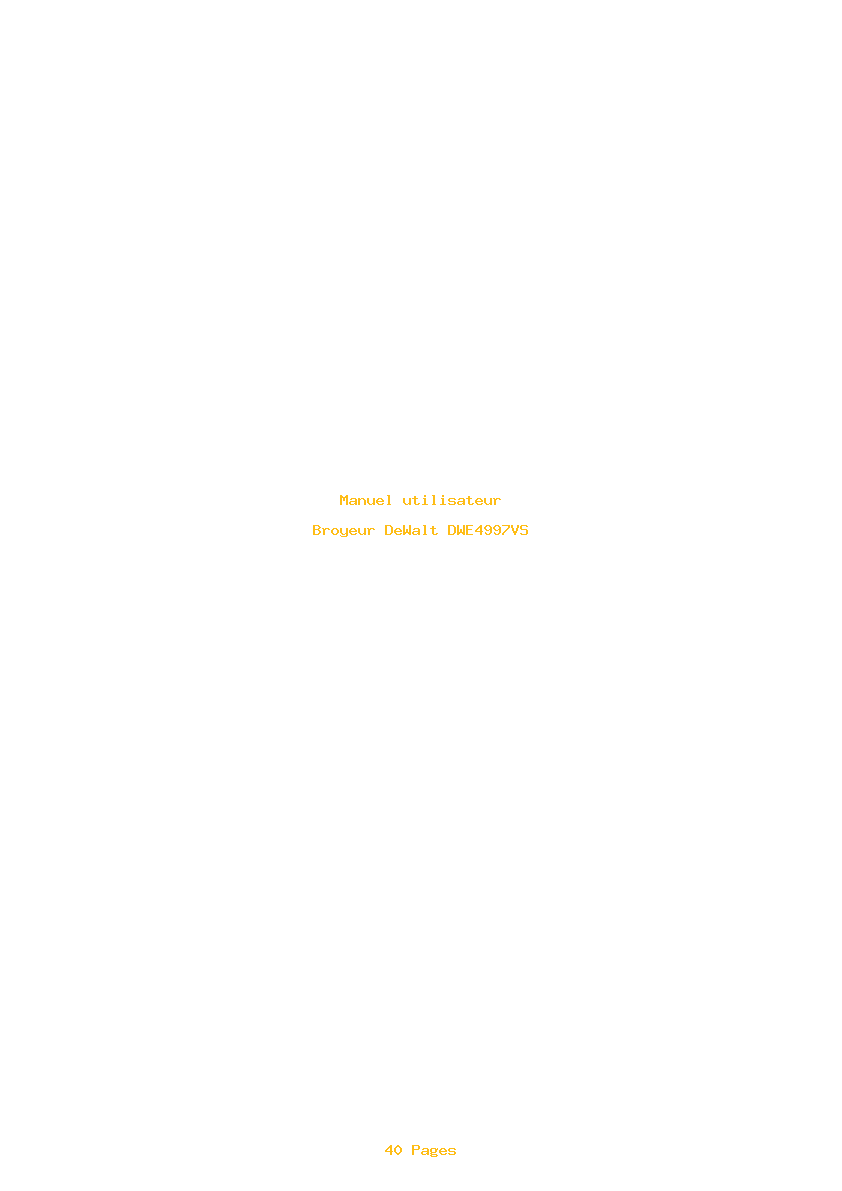 Page 1 de la notice Manuel utilisateur DeWalt DWE4997VS