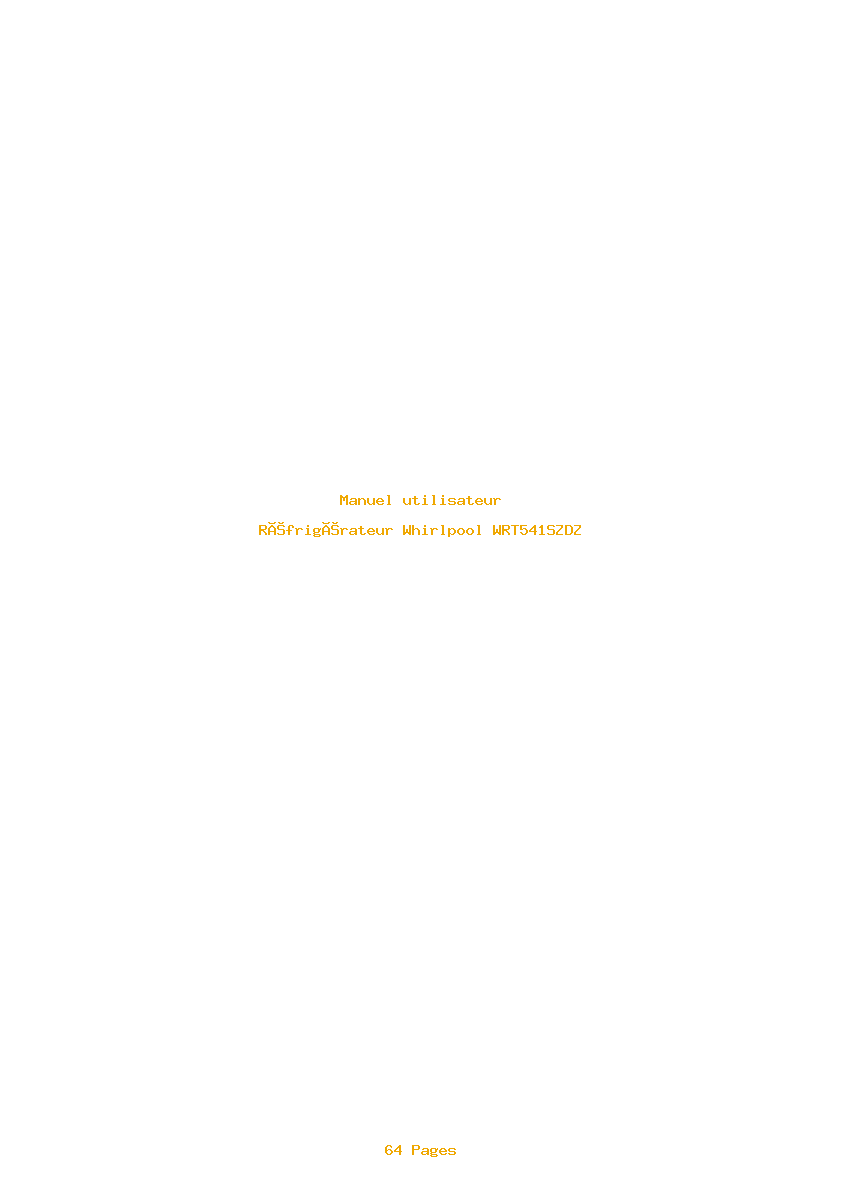 Page 1 de la notice Manuel utilisateur Whirlpool WRT541SZDZ