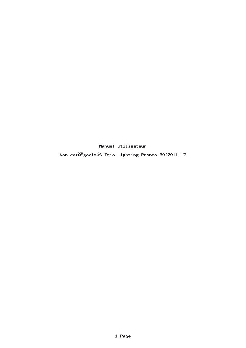 Page 1 de la notice Manuel utilisateur Trio Lighting Pronto 5027011-17