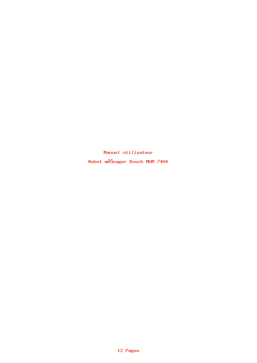 Page 1 de la notice Manuel utilisateur Bosch MUM 7400