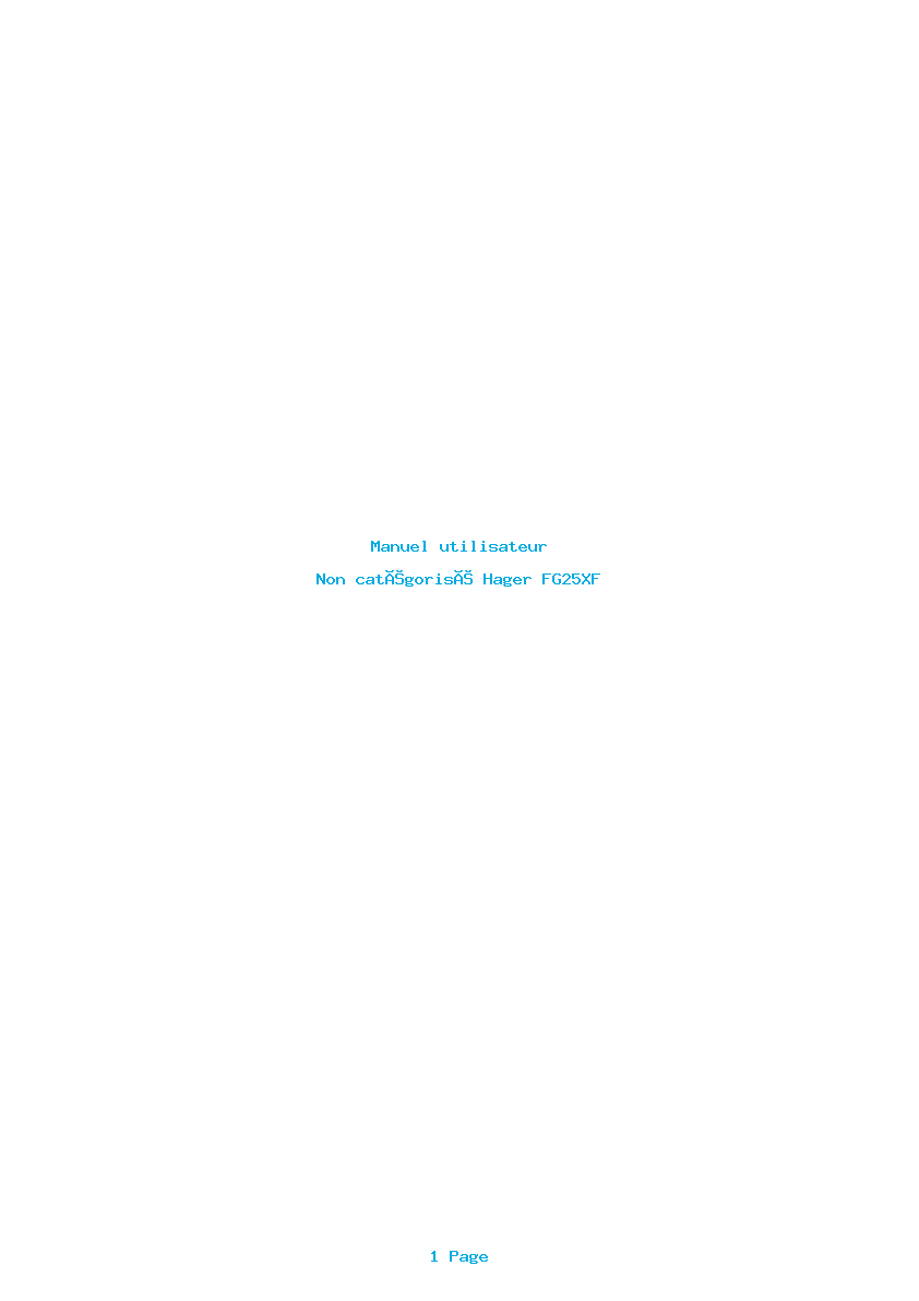 Page 1 de la notice Manuel utilisateur Hager FG25XF