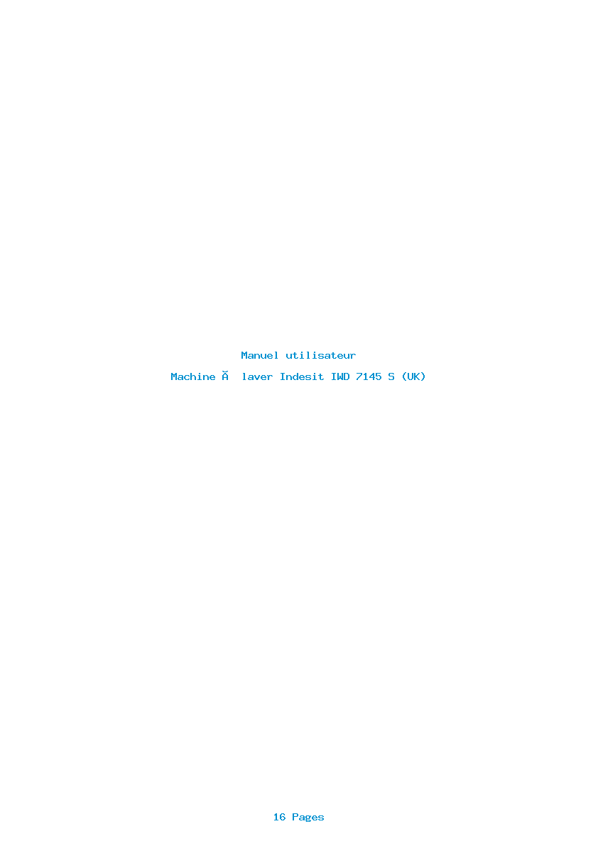 Page 1 de la notice Manuel utilisateur Indesit IWD 7145 S (UK)