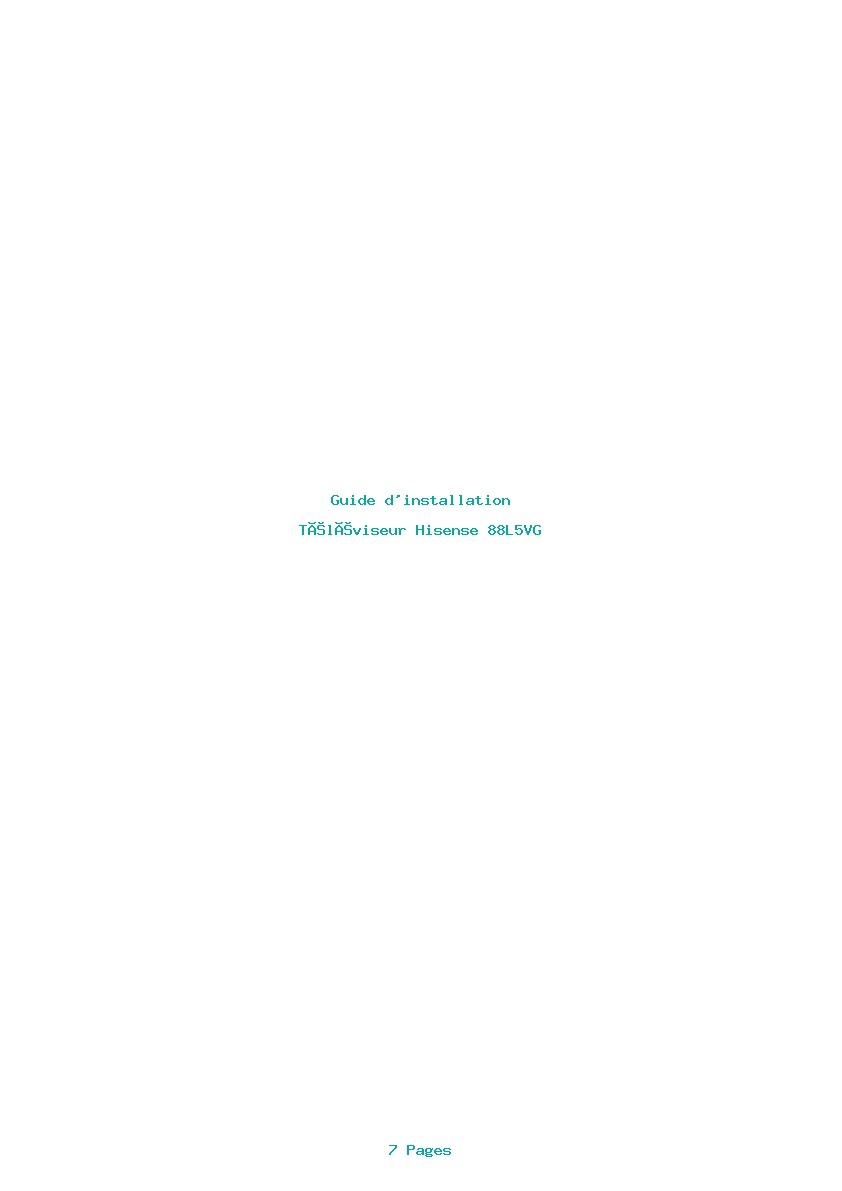 Page 1 de la notice Guide d'installation Hisense 88L5VG