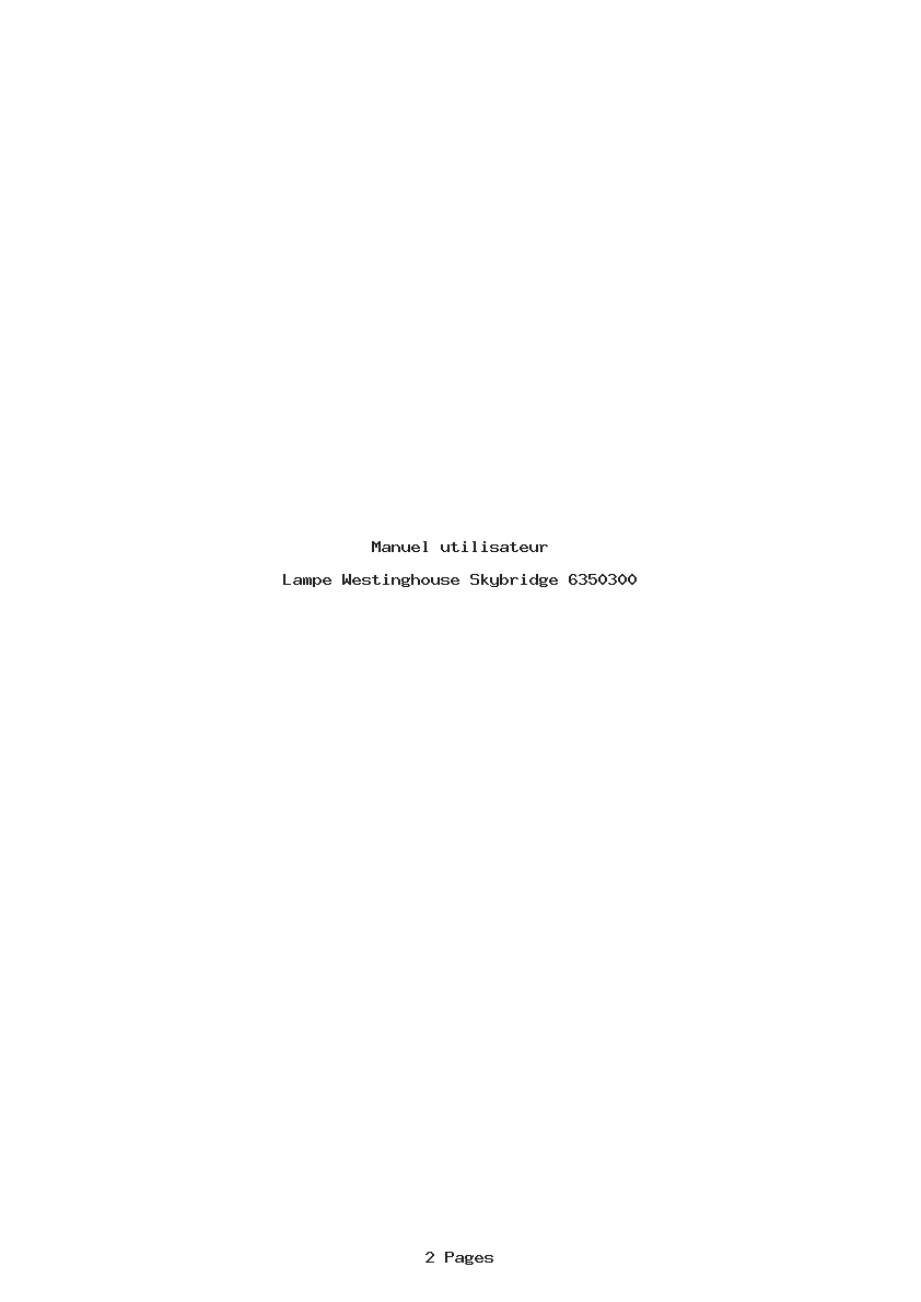 Page 1 de la notice Manuel utilisateur Westinghouse Skybridge 6350300