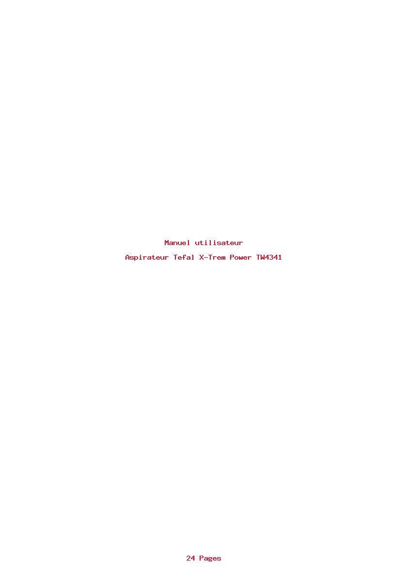 Page 1 de la notice Manuel utilisateur Tefal X-Trem Power TW4341