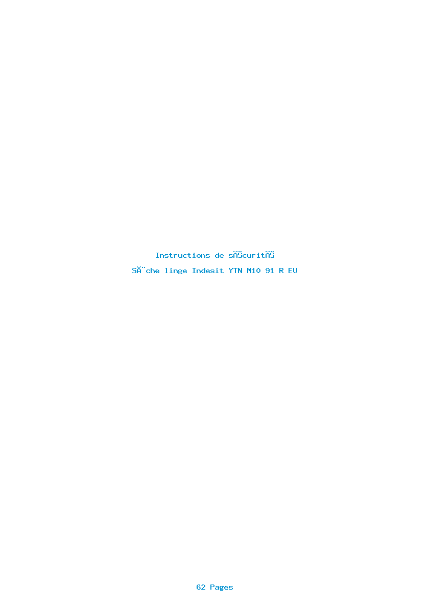 Page 1 de la notice Instructions de sécurité Indesit YTN M10 91 R EU
