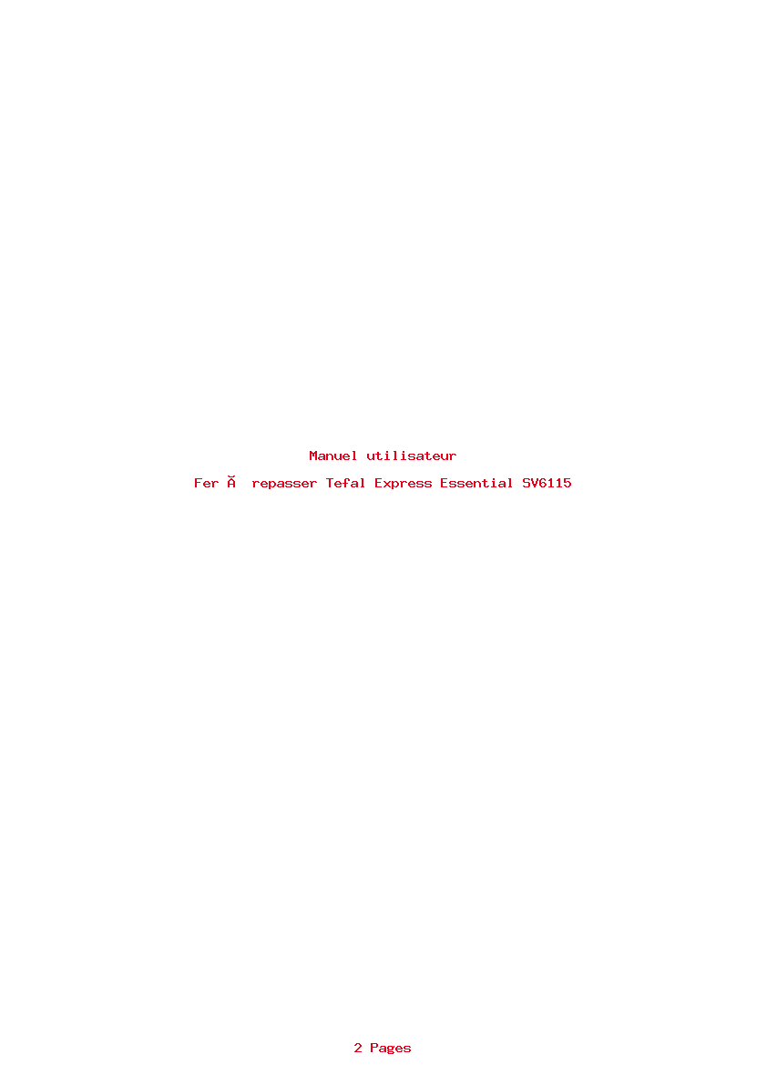 Page 1 de la notice Manuel utilisateur Tefal Express Essential SV6115