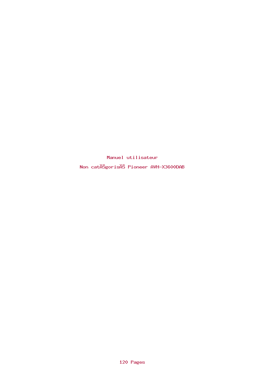 Page 1 de la notice Manuel utilisateur Pioneer AVH-X3600DAB