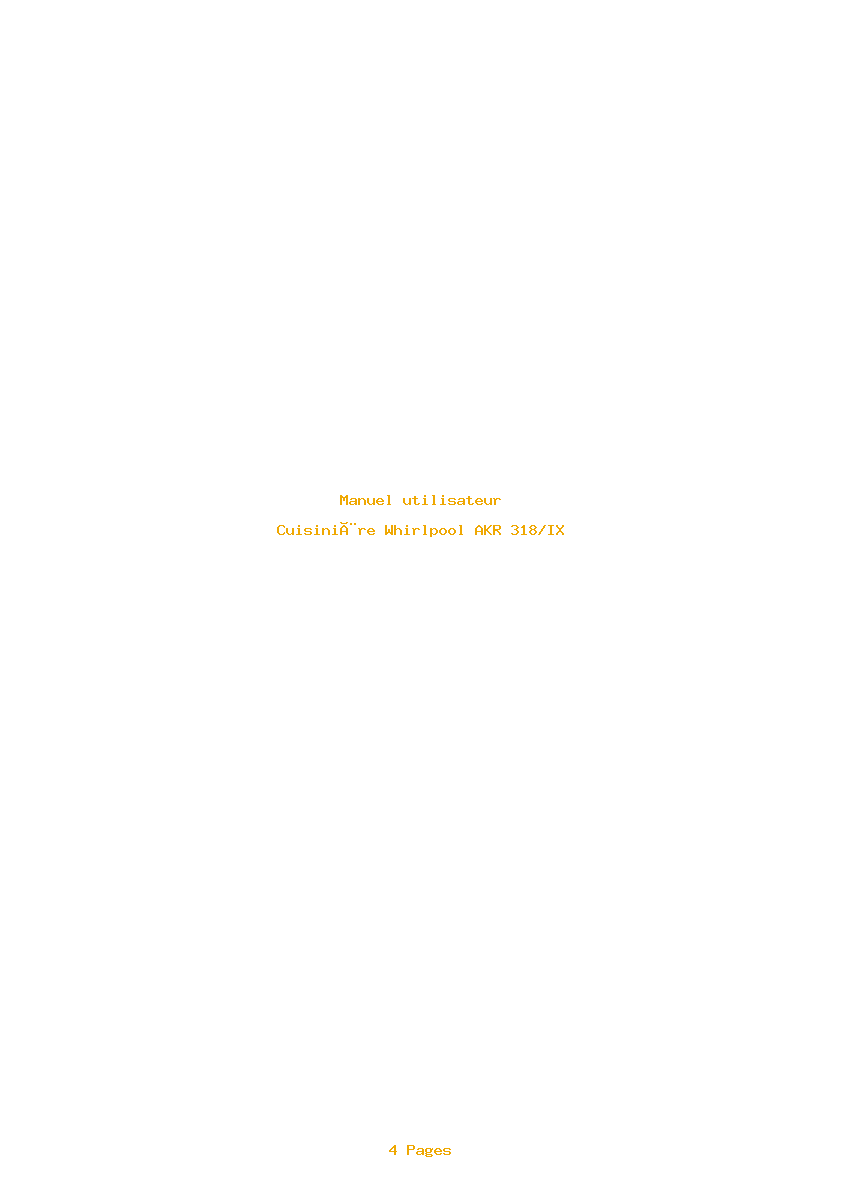 Page 1 de la notice Manuel utilisateur Whirlpool AKR 318/IX