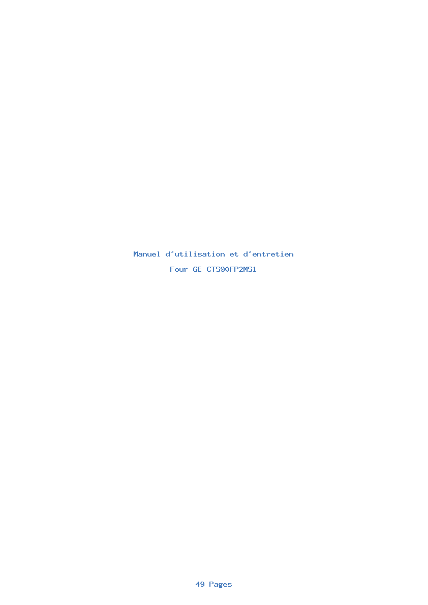 Page 1 de la notice Manuel d'utilisation et d'entretien GE CTS90FP2MS1