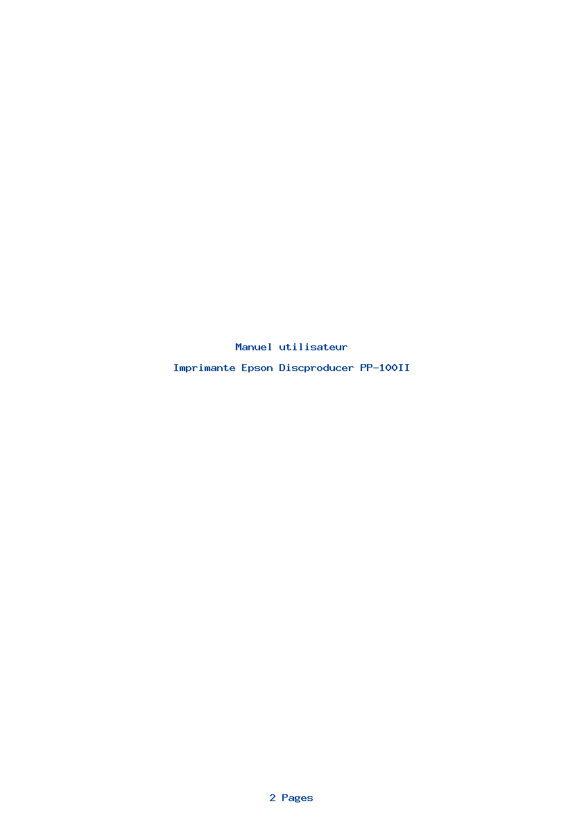 Page 1 de la notice Manuel utilisateur Epson Discproducer PP-100II