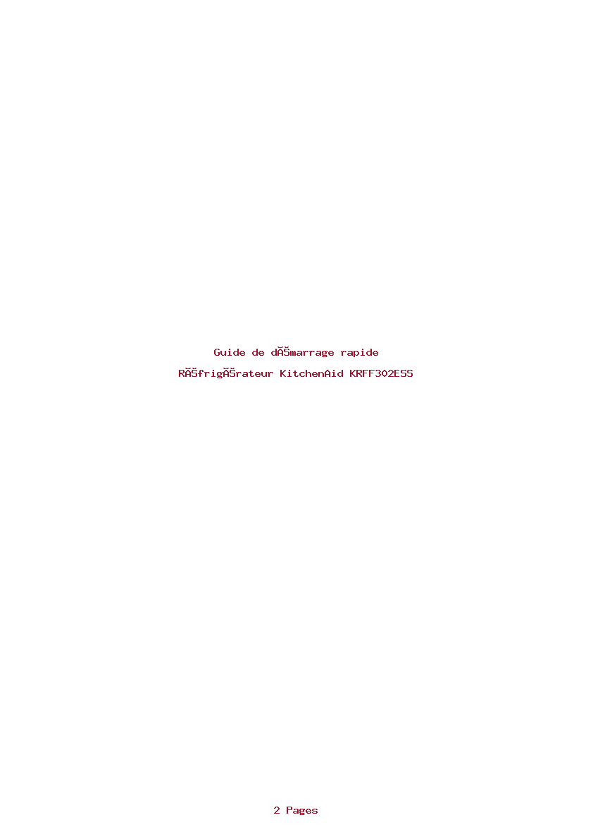 Page 1 de la notice Guide de démarrage rapide KitchenAid KRFF302ESS