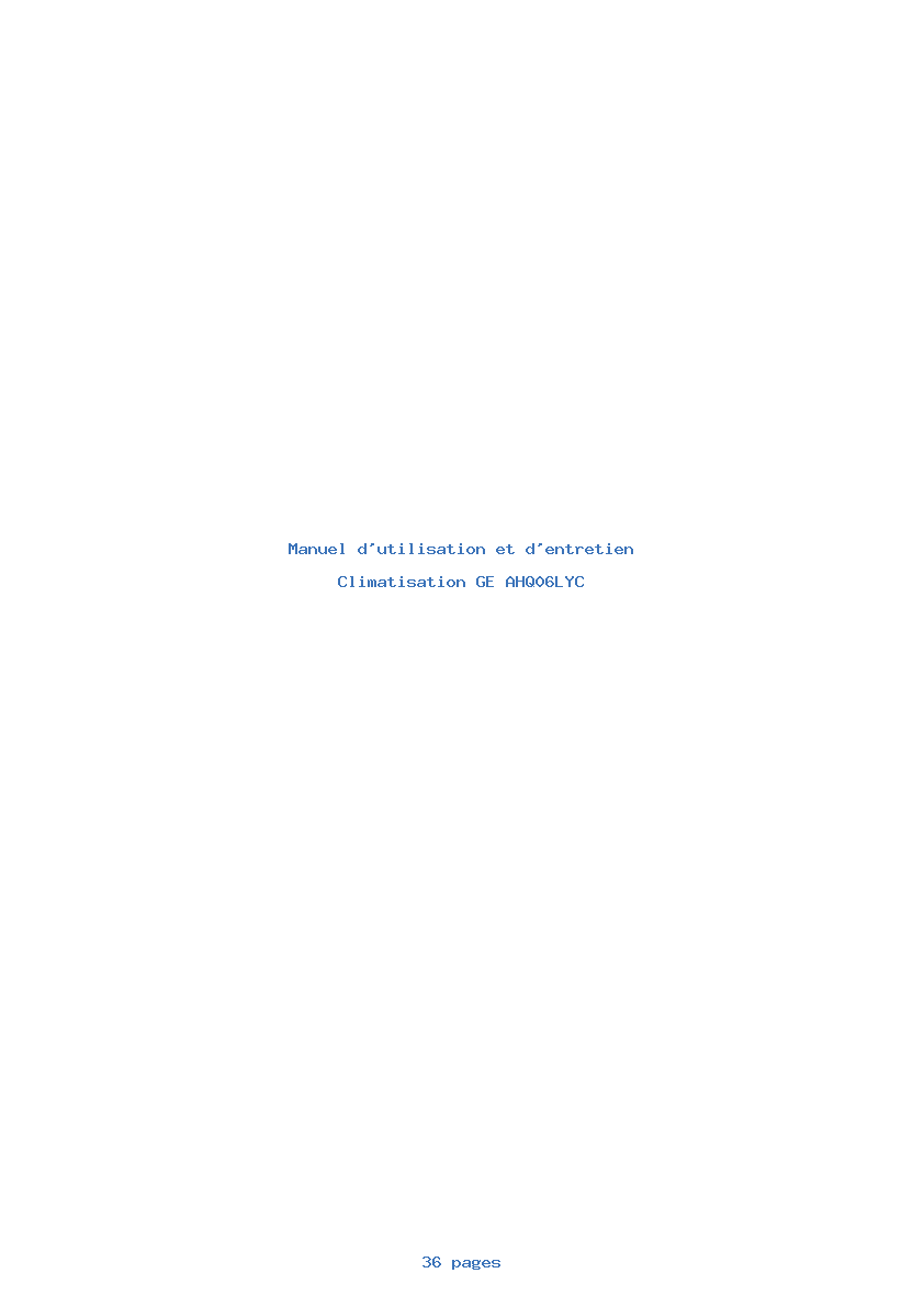 Page 1 de la notice Manuel d'utilisation et d'entretien GE AHQ06LYC