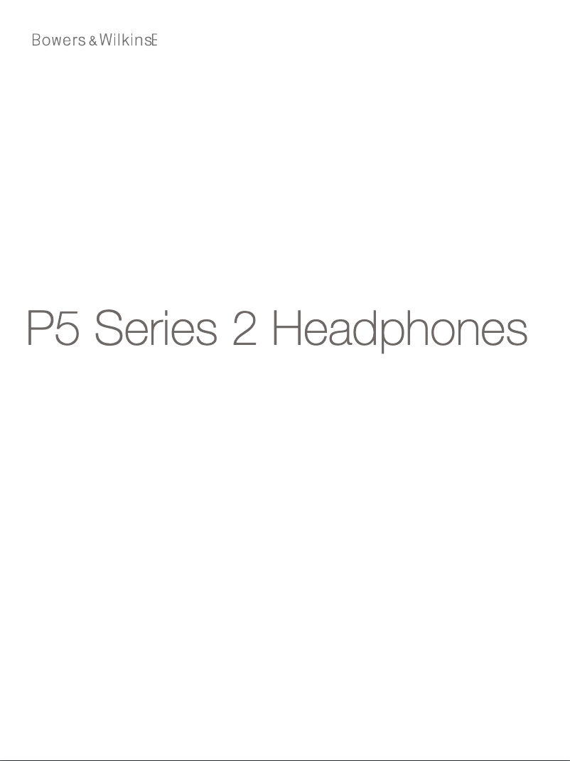 Page 1 of the manual User Manual Bowers & Wilkins P5 S2