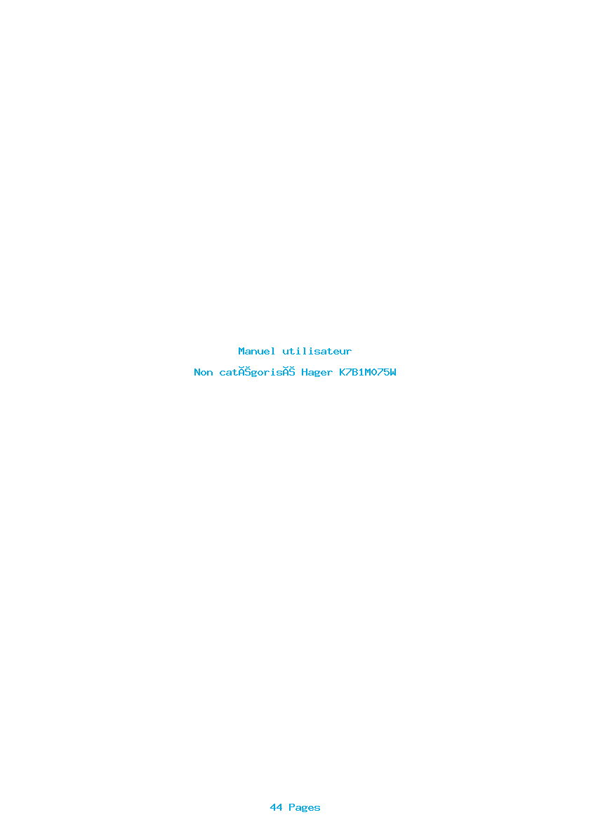 Page 1 de la notice Manuel utilisateur Hager K7B1M075W