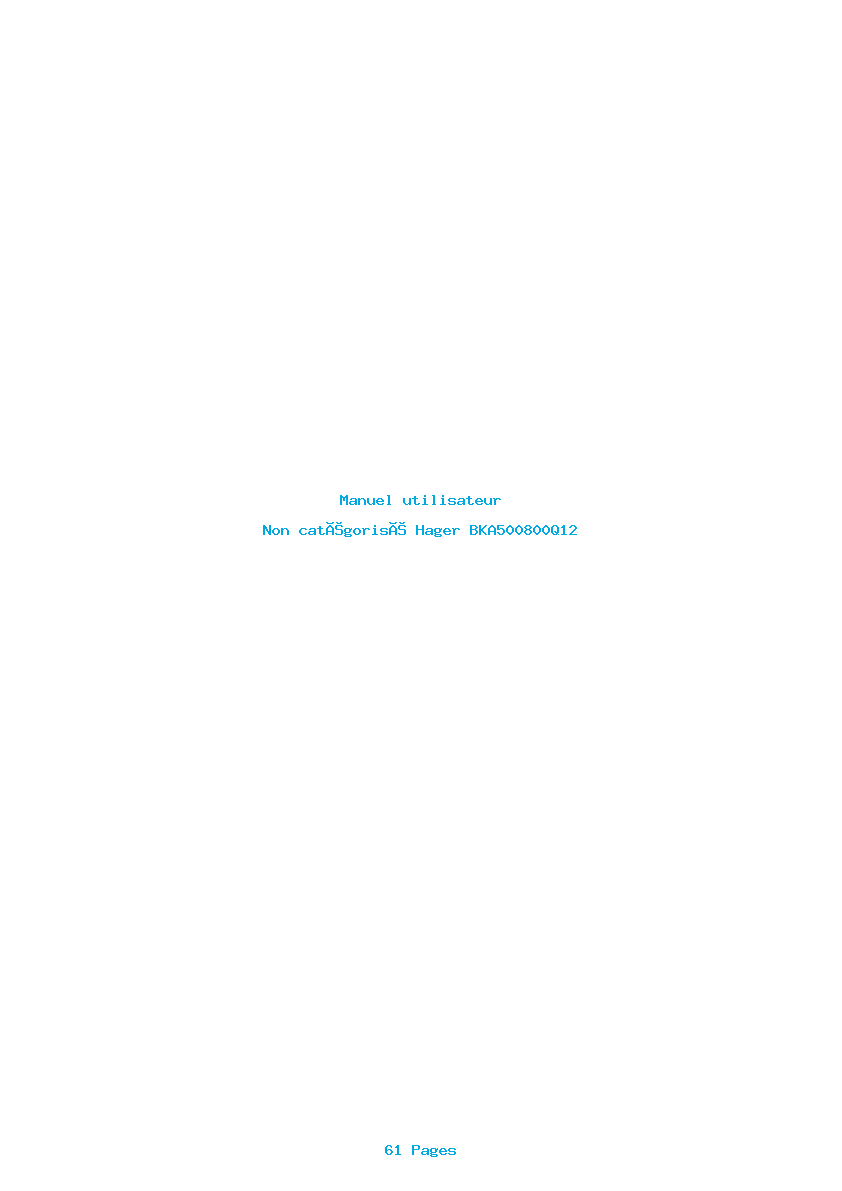 Page 1 de la notice Manuel utilisateur Hager BKA500800Q12