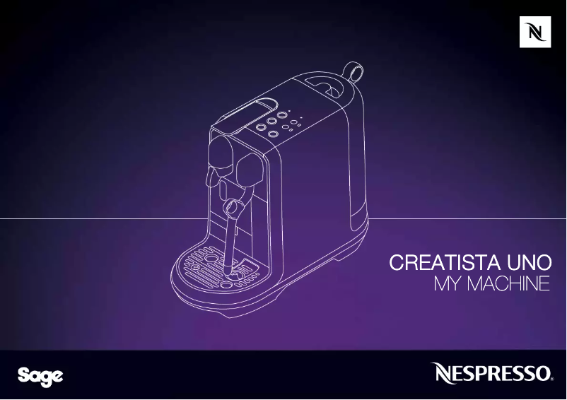 Page 1 de la notice Manuel utilisateur Sage Nespresso Creatista Uno