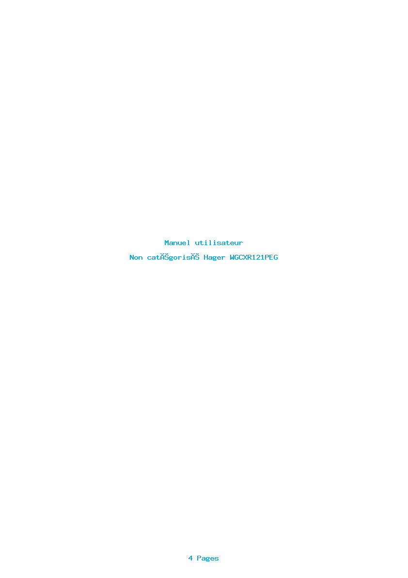 Page 1 de la notice Manuel utilisateur Hager WGCXR121PEG