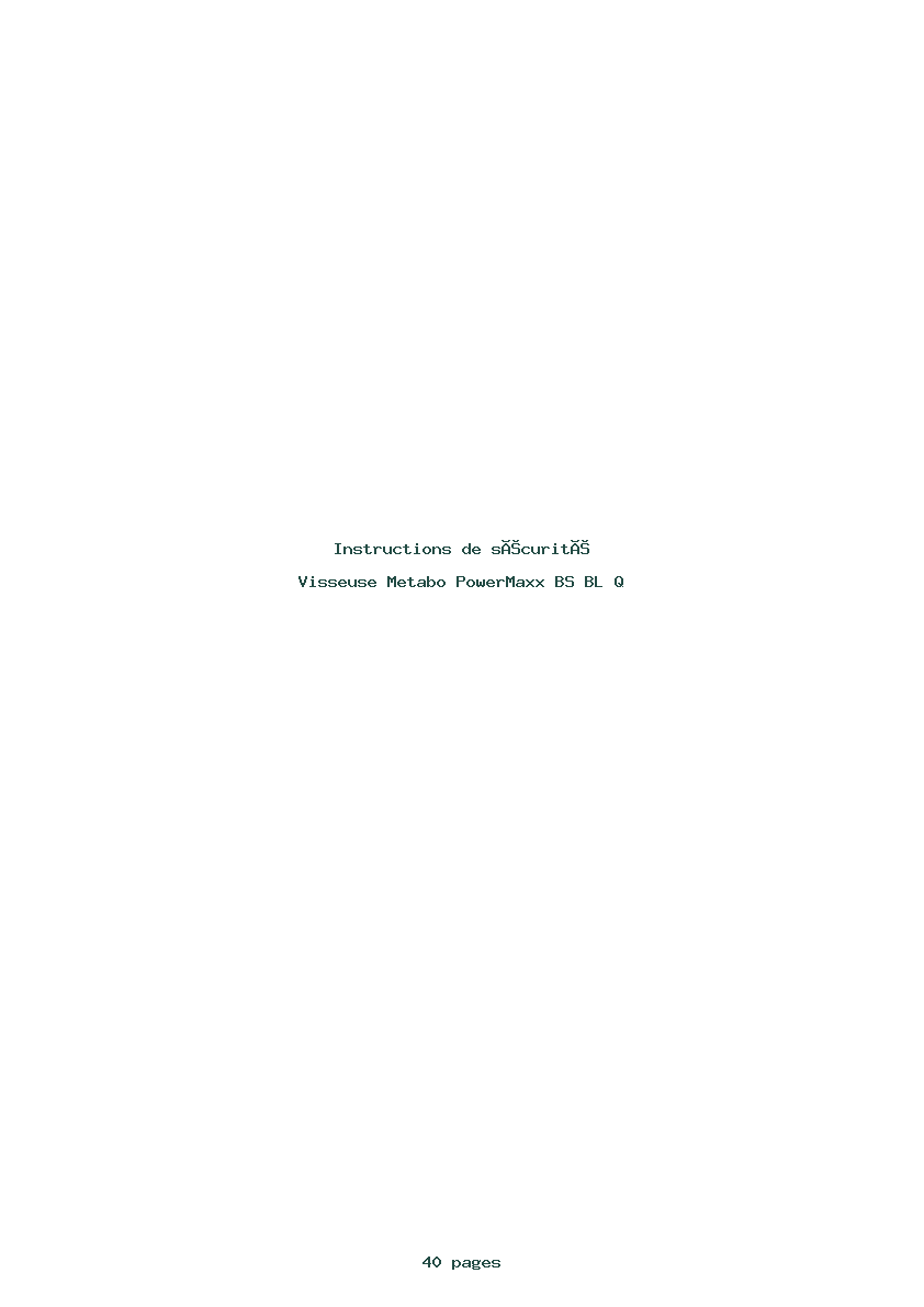 Page 1 de la notice Instructions de sécurité Metabo PowerMaxx BS BL Q