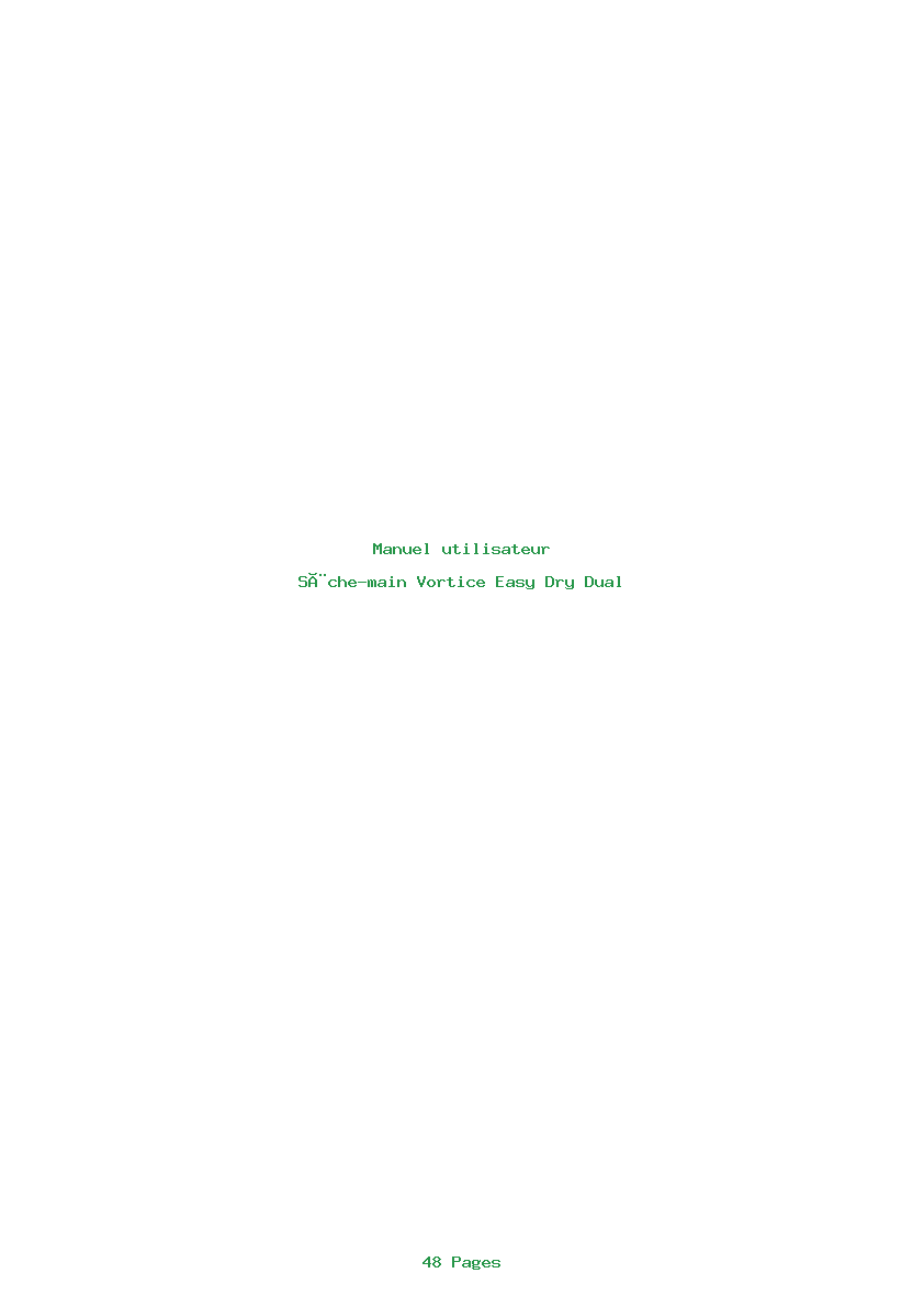 Page 1 de la notice Manuel utilisateur Vortice Easy Dry Dual