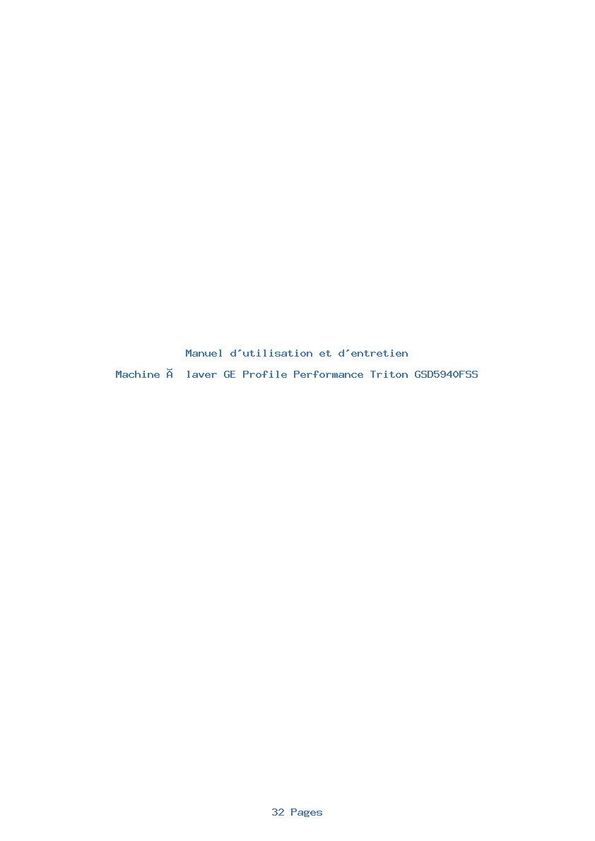 Page 1 de la notice Manuel d'utilisation et d'entretien GE Profile Performance Triton GSD5940FSS