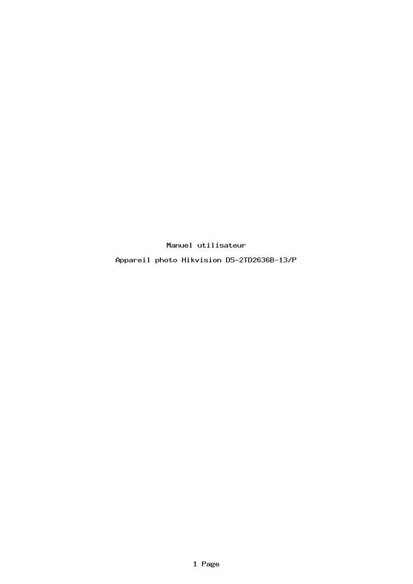 Page 1 de la notice Manuel utilisateur Hikvision DS-2TD2636B-13/P