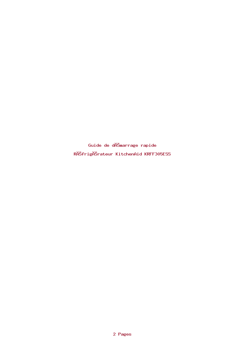 Page 1 de la notice Guide de démarrage rapide KitchenAid KRFF305ESS