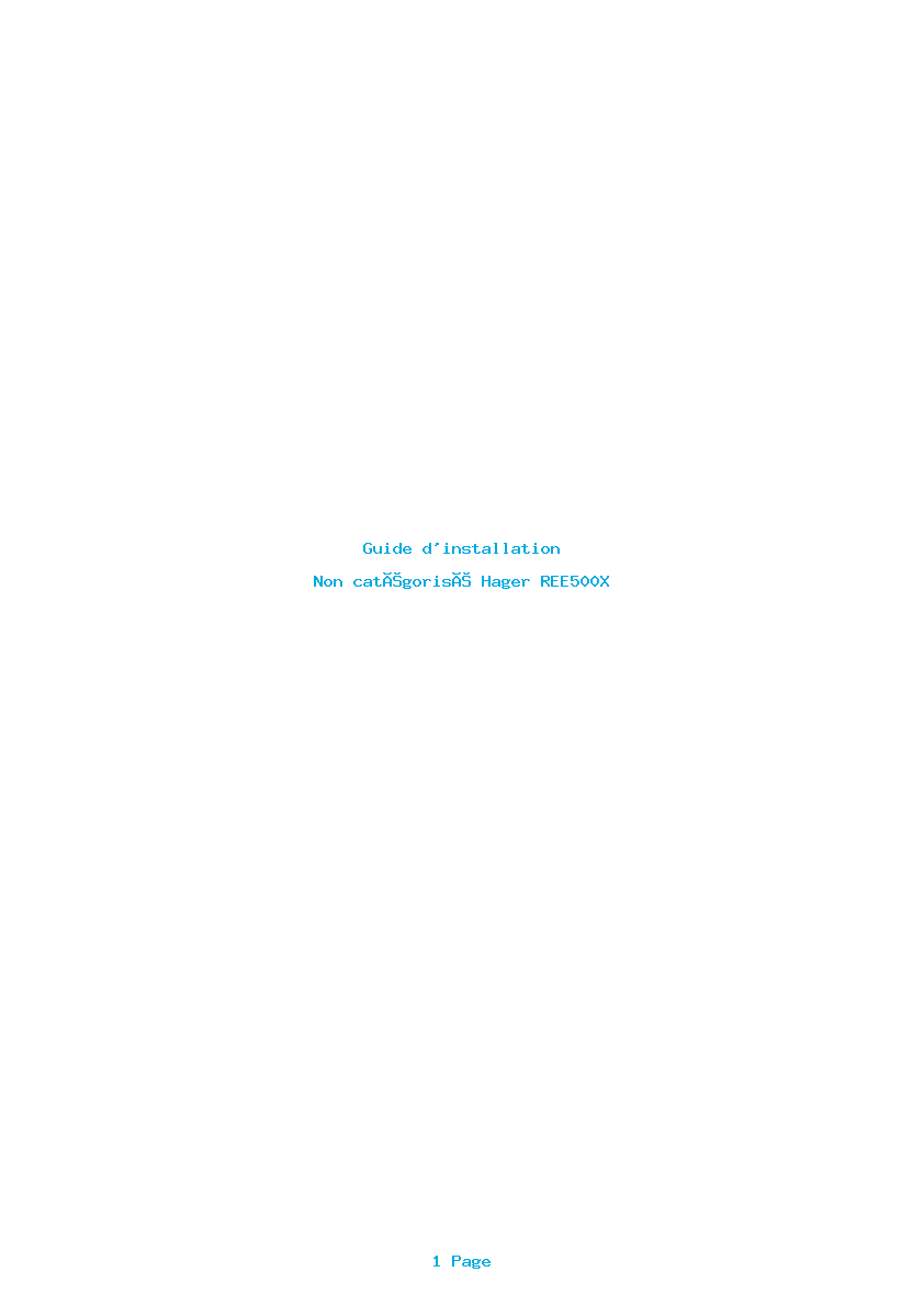 Page 1 de la notice Guide d'installation Hager REE500X