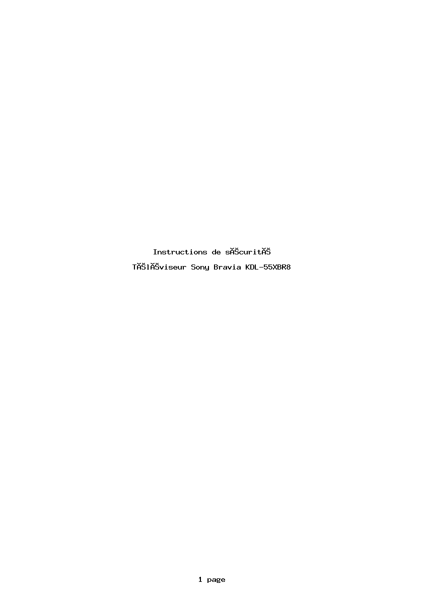 Page 1 de la notice Instructions de sécurité Sony Bravia KDL-55XBR8