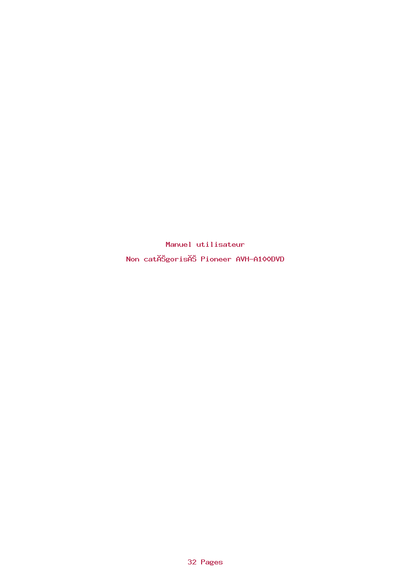 Page 1 de la notice Manuel utilisateur Pioneer AVH-A100DVD