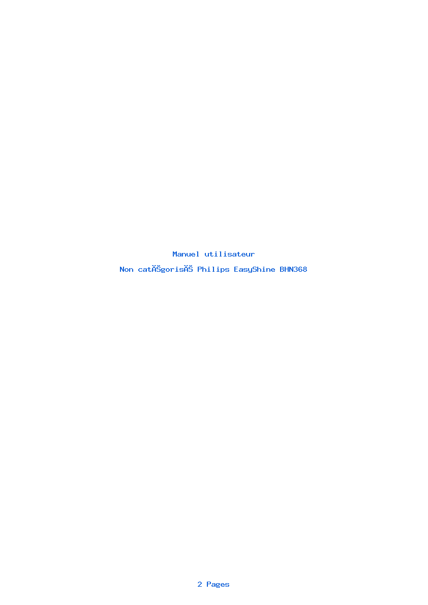 Page 1 de la notice Manuel utilisateur Philips EasyShine BHN368