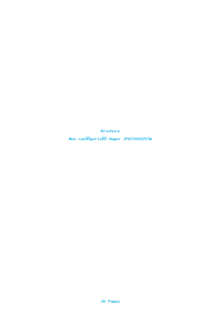 Page 1 de la notice Brochure Hager JPA7200S25TW