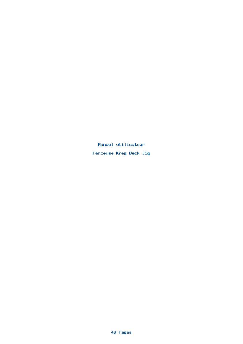 Page 1 de la notice Manuel utilisateur Kreg Deck Jig