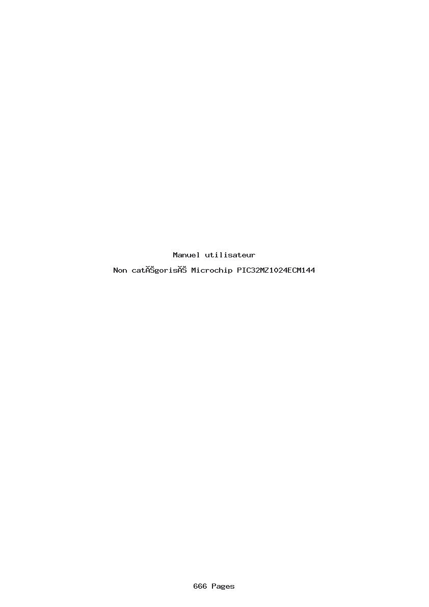 Page 1 de la notice Manuel utilisateur Microchip PIC32MZ1024ECM144
