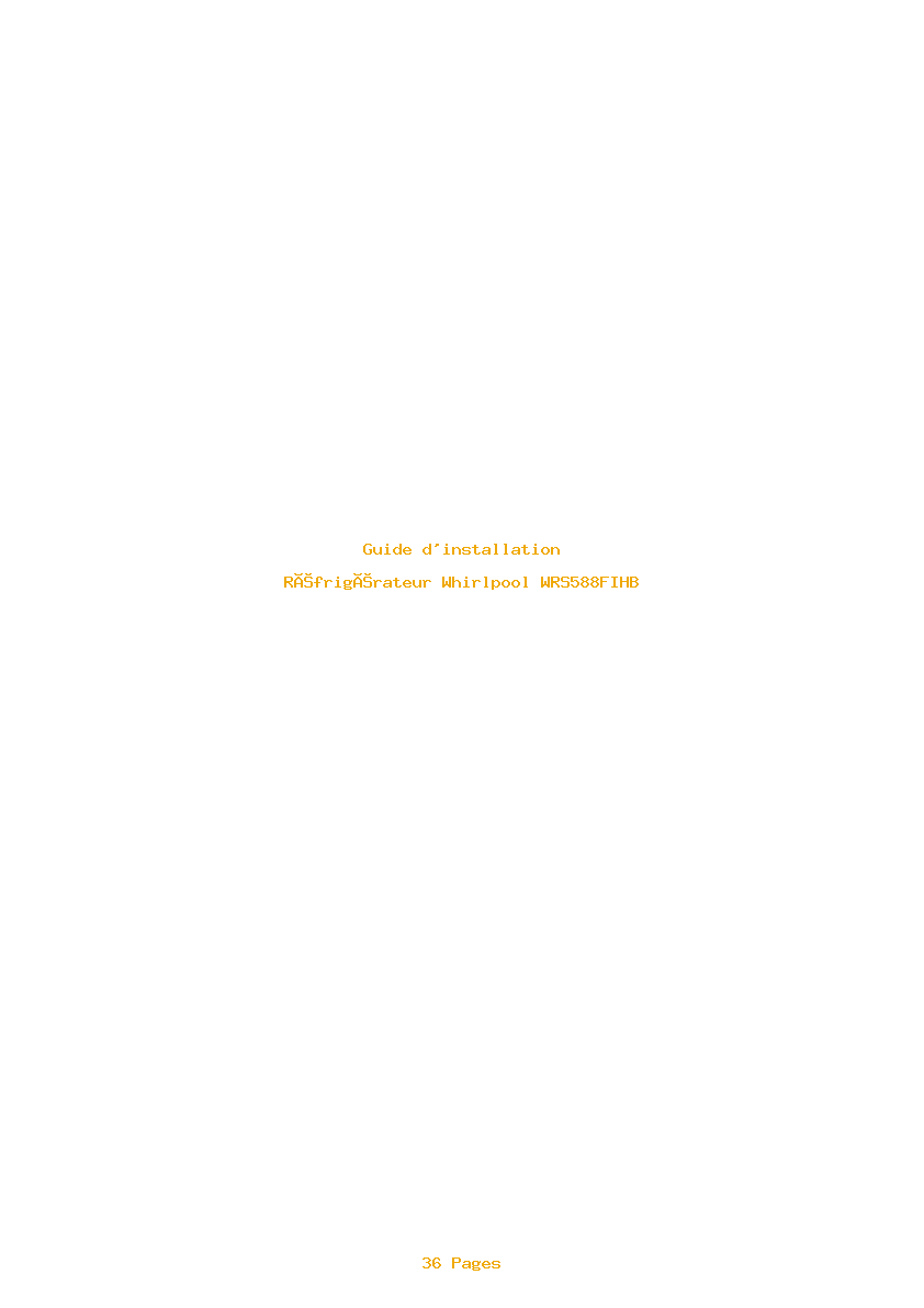 Page 1 de la notice Guide d'installation Whirlpool WRS588FIHB