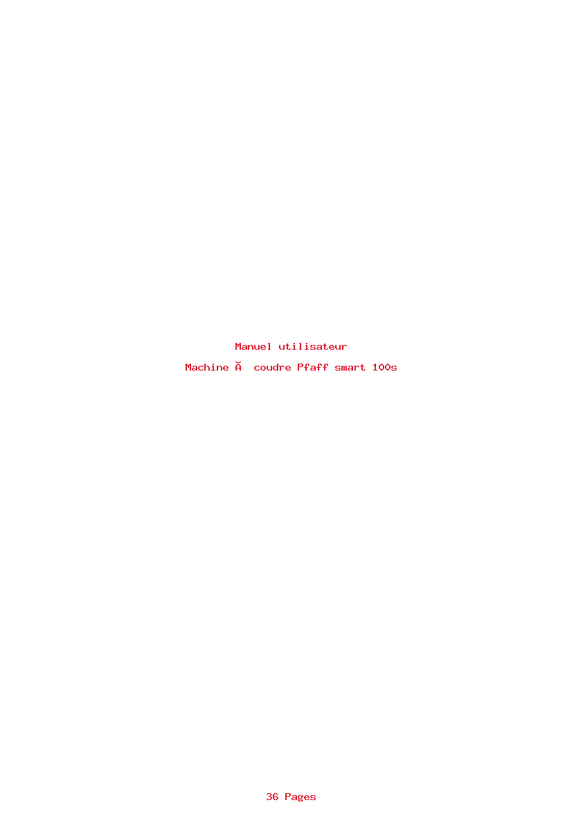 Page 1 de la notice Manuel utilisateur Pfaff smart 100s