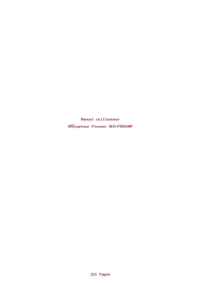 Page 1 de la notice Manuel utilisateur Pioneer DEH-P9650MP