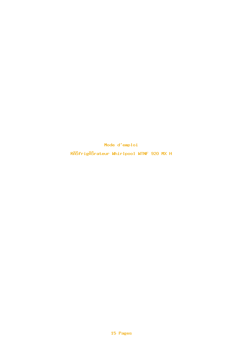 Page 1 de la notice Mode d'emploi Whirlpool WTNF 92O MX H