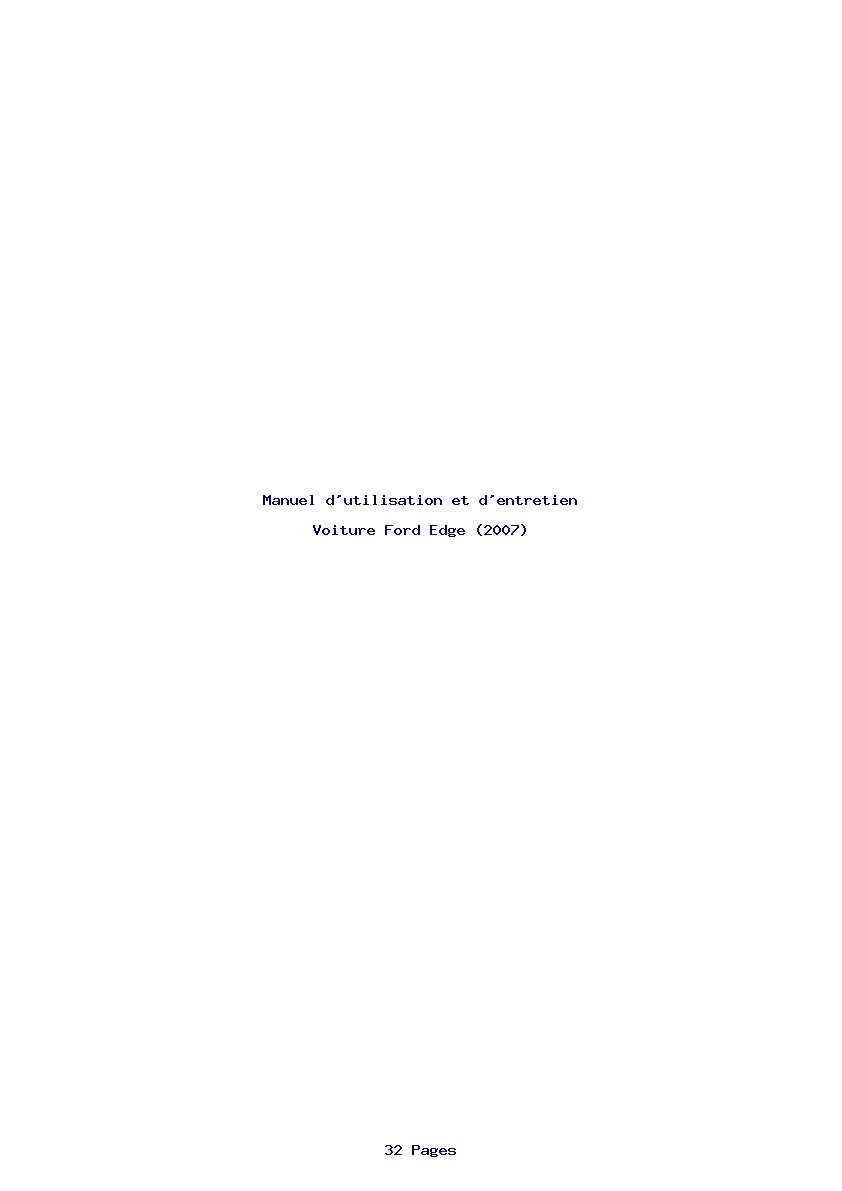 Page 1 de la notice Manuel d'utilisation et d'entretien Ford Edge (2007)