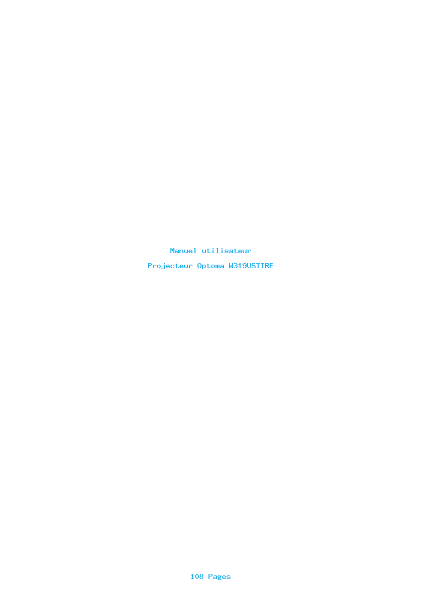 Page 1 de la notice Manuel utilisateur Optoma W319USTIRE