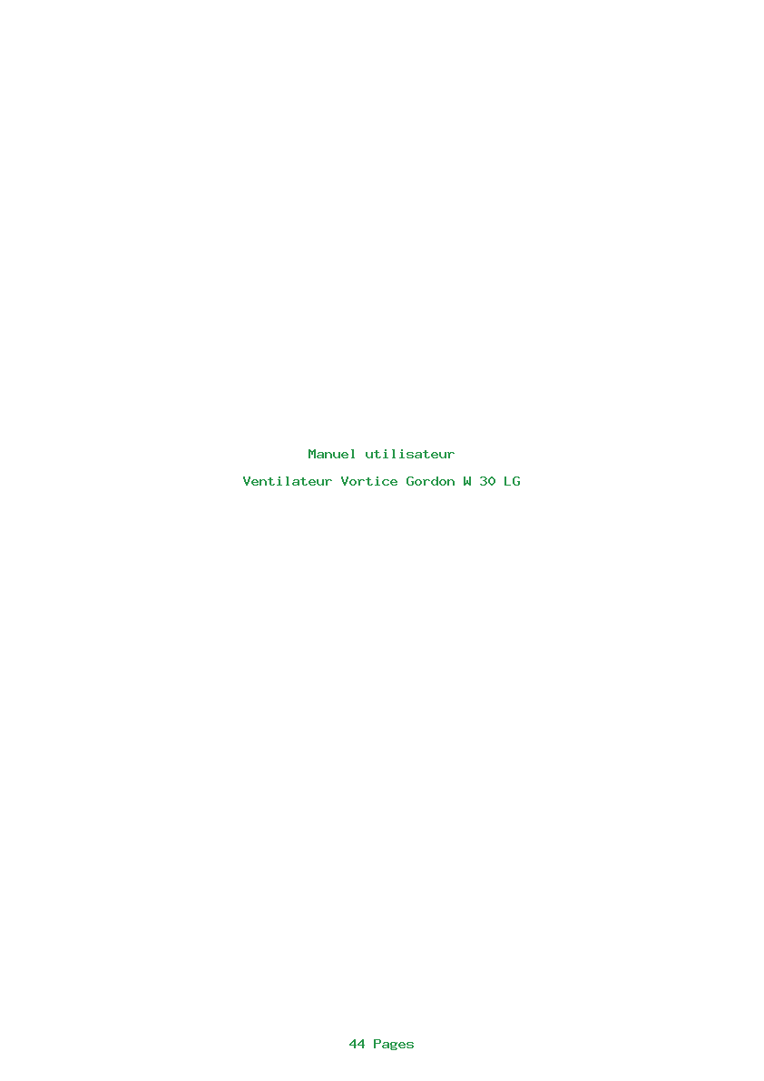 Page 1 de la notice Manuel utilisateur Vortice Gordon W 30 LG